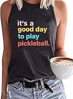 Women It’s a Good Day to Play Pickleball Tank Tops Cute Pickleball Lover Gift Shirt Summer Casual Sport Sleeveless Top