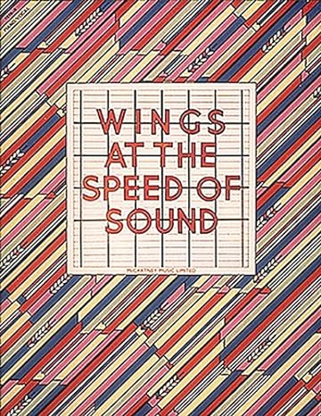 Wings - At the Speed of Sound Paperback. Wings' 1976 hit album in chords and notation with lots of photographs. 